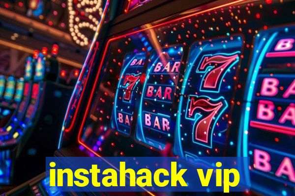 instahack vip